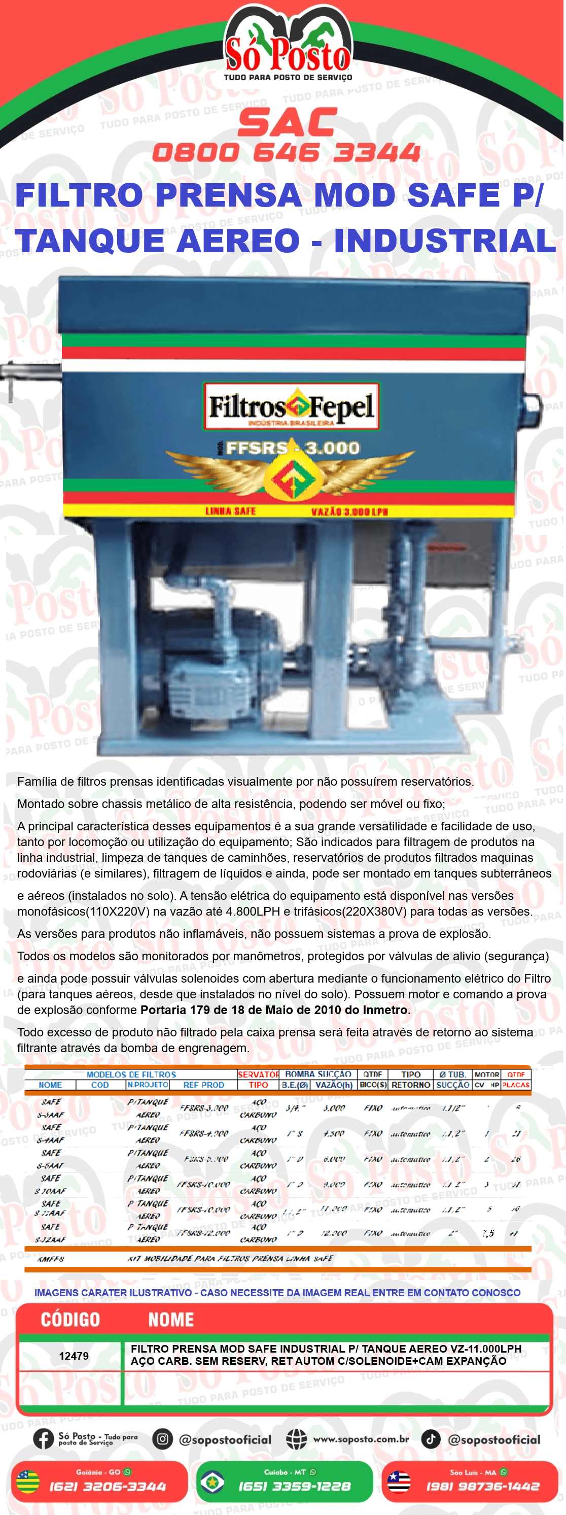 FILTRO PRENSA MOD SAFE INDUSTRIAL P/ TANQUE AEREO VZ-11.000LPH 